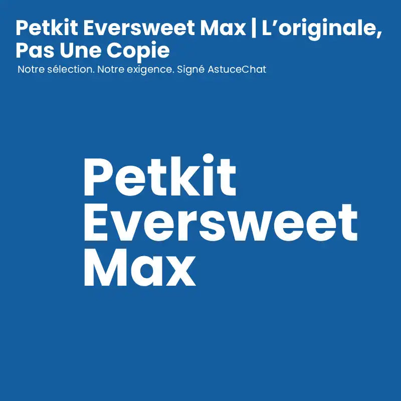 Fontaine A Eau Chat - Petkit Eversweet Max Élégante : l'original