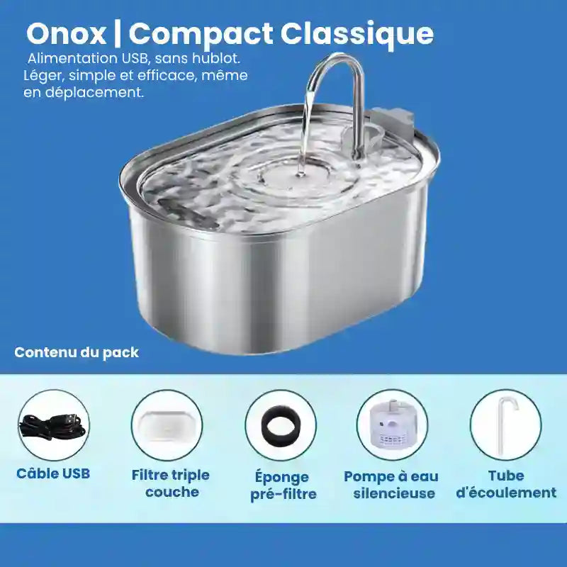 Fontaine a eau pour chat inox - Onox : compacte classique USB