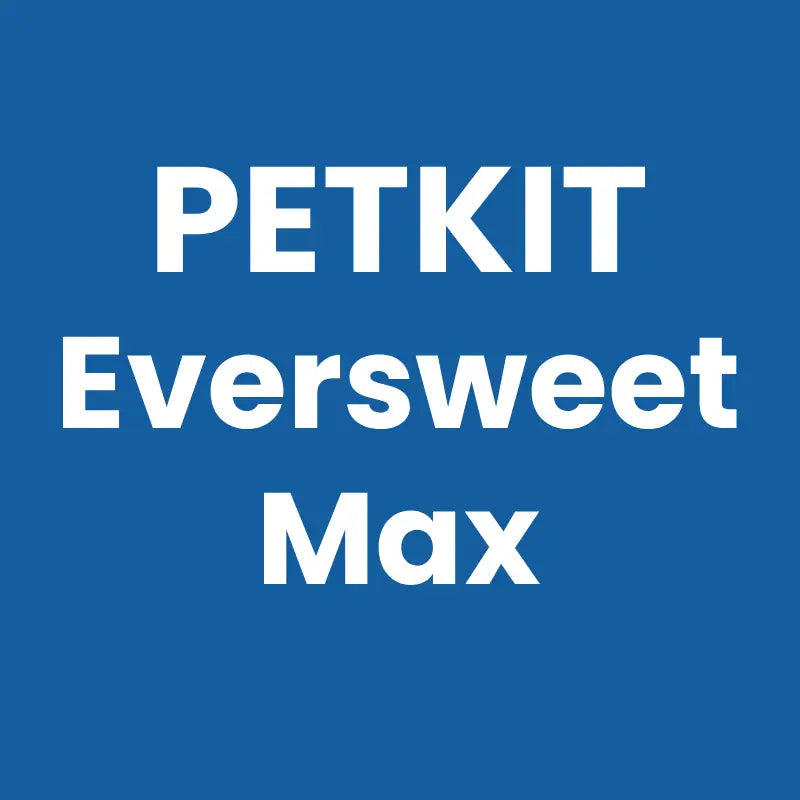 Fontaine a eau chat › Petkit Eversweet Max